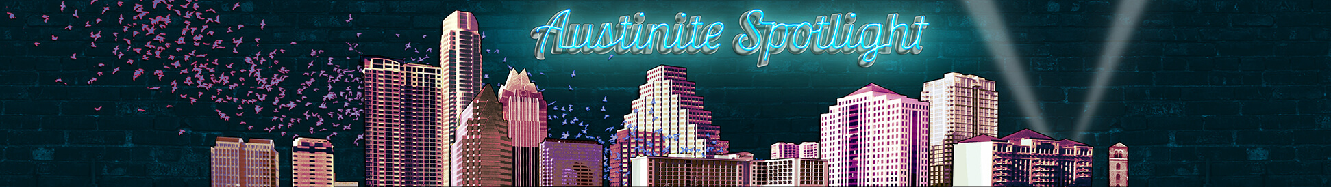 Austinite Spotlight
